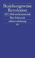 E-Book (epub) Beziehungsweise Revolution von Bini Adamczak