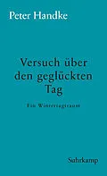 E-Book (epub) Versuch über den geglückten Tag von Peter Handke