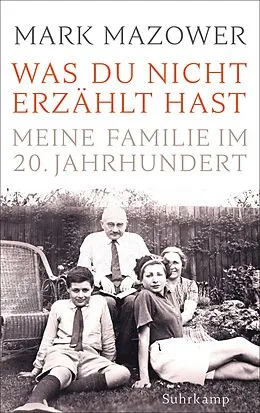 E-Book (epub) Was du nicht erzählt hast von Mark Mazower