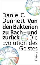 E-Book (epub) Von den Bakterien zu Bach  und zurück von Daniel C. Dennett