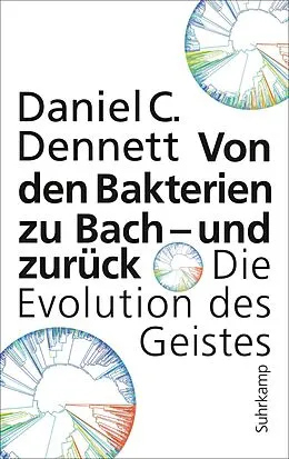 E-Book (epub) Von den Bakterien zu Bach  und zurück von Daniel C. Dennett