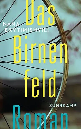 E-Book (epub) Das Birnenfeld von Nana Ekvtimishvili
