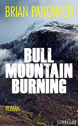 E-Book (epub) Bull Mountain Burning von Brian Panowich