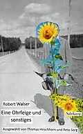E-Book (epub) Eine Ohrfeige und sonstiges von Robert Walser