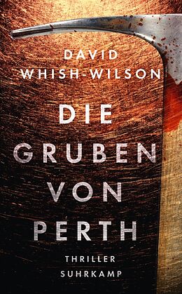 E-Book (epub) Die Gruben von Perth von David Whish-Wilson