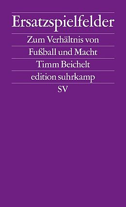 E-Book (epub) Ersatzspielfelder von Timm Beichelt
