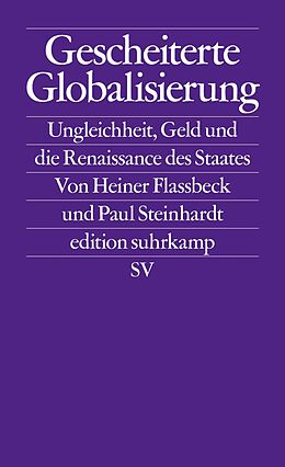 E-Book (epub) Gescheiterte Globalisierung von Heiner Flassbeck, Paul Steinhardt