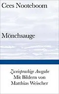 E-Book (epub) Mönchsauge von Cees Nooteboom