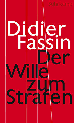 E-Book (epub) Der Wille zum Strafen von Didier Fassin