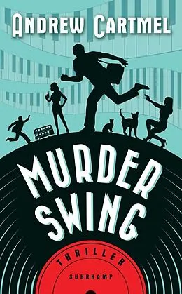 E-Book (epub) Murder Swing - Thriller (Der Vinyl-Detektiv 1) von Andrew Cartmel