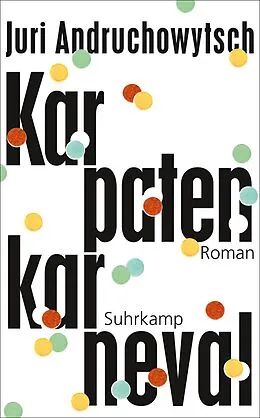 E-Book (epub) Karpatenkarneval von Juri Andruchowytsch