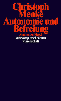 E-Book (epub) Autonomie und Befreiung von Christoph Menke