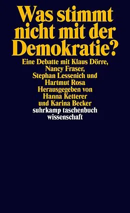 E-Book (epub) Was stimmt nicht mit der Demokratie? von Klaus Dörre, Nancy Fraser, Stephan Lessenich