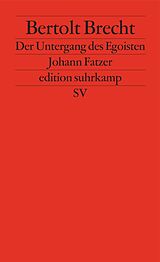 E-Book (epub) Der Untergang des Egoisten Johann Fatzer von Bertolt Brecht