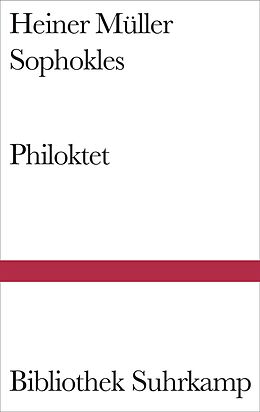 E-Book (epub) Philoktet von Heiner Müller, Sophokles