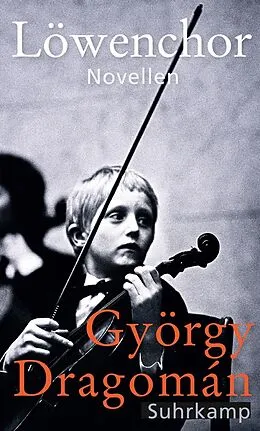 E-Book (epub) Löwenchor von György Dragomán