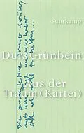 E-Book (epub) Aus der Traum (Kartei) von Durs Grünbein