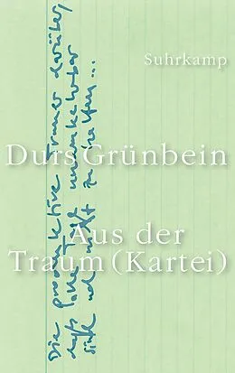 E-Book (epub) Aus der Traum (Kartei) von Durs Grünbein