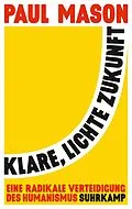 E-Book (epub) Klare, lichte Zukunft von Paul Mason