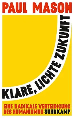 E-Book (epub) Klare, lichte Zukunft von Paul Mason