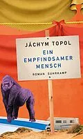 E-Book (epub) Ein empfindsamer Mensch von Jáchym Topol