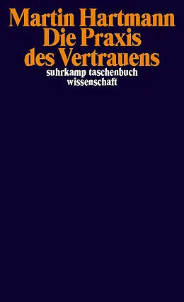 E-Book (epub) Die Praxis des Vertrauens von Martin Hartmann