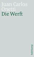 E-Book (epub) Die Werft von Juan Carlos Onetti