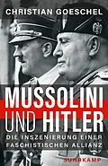 E-Book (epub) Mussolini und Hitler von Christian Goeschel