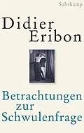 E-Book (epub) Betrachtungen zur Schwulenfrage von Didier Eribon
