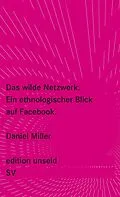 E-Book (epub) Das wilde Netzwerk von Daniel Miller