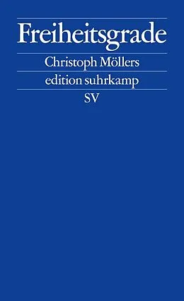 E-Book (epub) Freiheitsgrade von Christoph Möllers