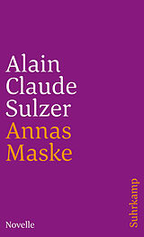 E-Book (epub) Annas Maske von Alain Claude Sulzer