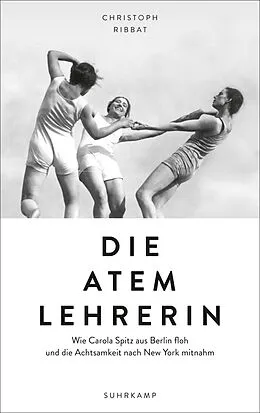 E-Book (epub) Die Atemlehrerin von Christoph Ribbat