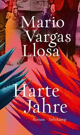 E-Book (epub) Harte Jahre von Mario Vargas Llosa