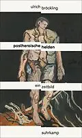 E-Book (epub) Postheroische Helden von Ulrich Bröckling
