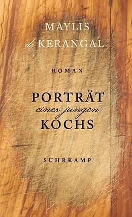 E-Book (epub) Porträt eines jungen Kochs von Maylis de Kerangal