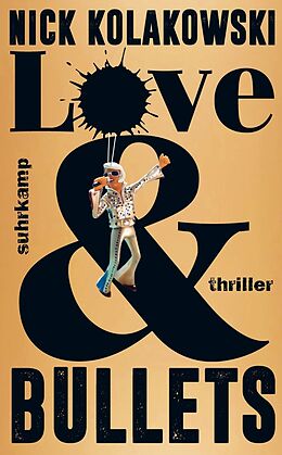 E-Book (epub) Love &amp; Bullets von Nick Kolakowski