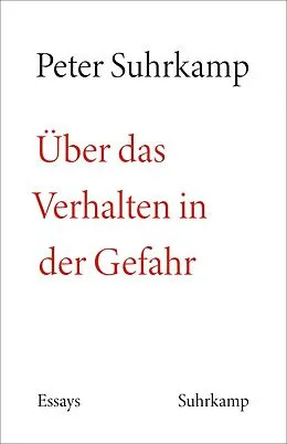 E-Book (epub) Über das Verhalten in der Gefahr von Peter Suhrkamp