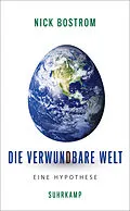 E-Book (epub) Die verwundbare Welt von Nick Bostrom