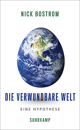 E-Book (epub) Die verwundbare Welt von Nick Bostrom