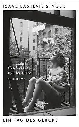 E-Book (epub) Ein Tag des Glücks von Isaac Bashevis Singer