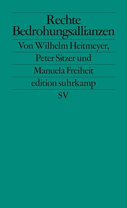 E-Book (epub) Rechte Bedrohungsallianzen von Wilhelm Heitmeyer