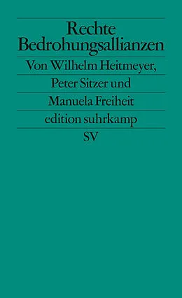 E-Book (epub) Rechte Bedrohungsallianzen von Wilhelm Heitmeyer