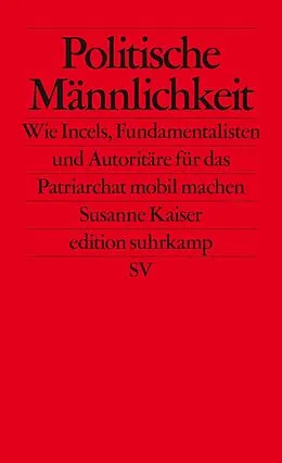 E-Book (epub) Politische Männlichkeit von Susanne Kaiser