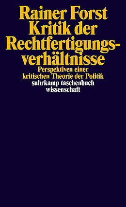E-Book (epub) Kritik der Rechtfertigungsverhältnisse von Rainer Forst
