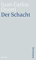 E-Book (epub) Der Schacht von Juan Carlos Onetti
