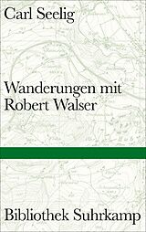 E-Book (epub) Wanderungen mit Robert Walser von Carl Seelig