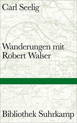 E-Book (epub) Wanderungen mit Robert Walser von Carl Seelig