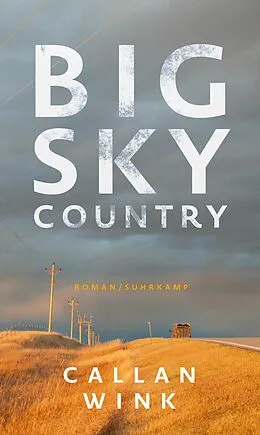 E-Book (epub) Big Sky Country von Callan Wink