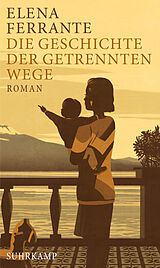 E-Book (epub) Die Geschichte der getrennten Wege von Elena Ferrante